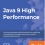 Java 9 High Performance – The Ultimate Guide to Improve the Performance of Your Java Apps