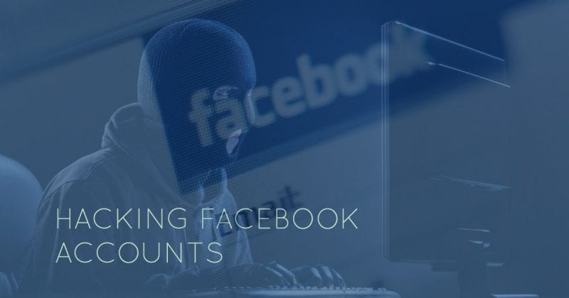 Most Effective Methods to Hack Facebook Account